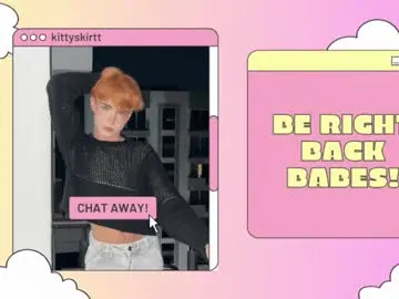 Chaturbate Watch Live Sex Cams of kittyskirtt