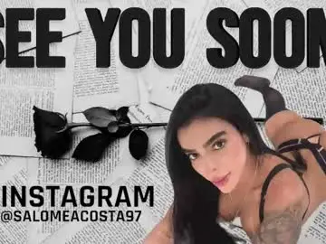 Chaturbate Sex Chat of salomeacosta97