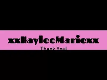 Chaturbate Sex Chat of xxhayleemariexx